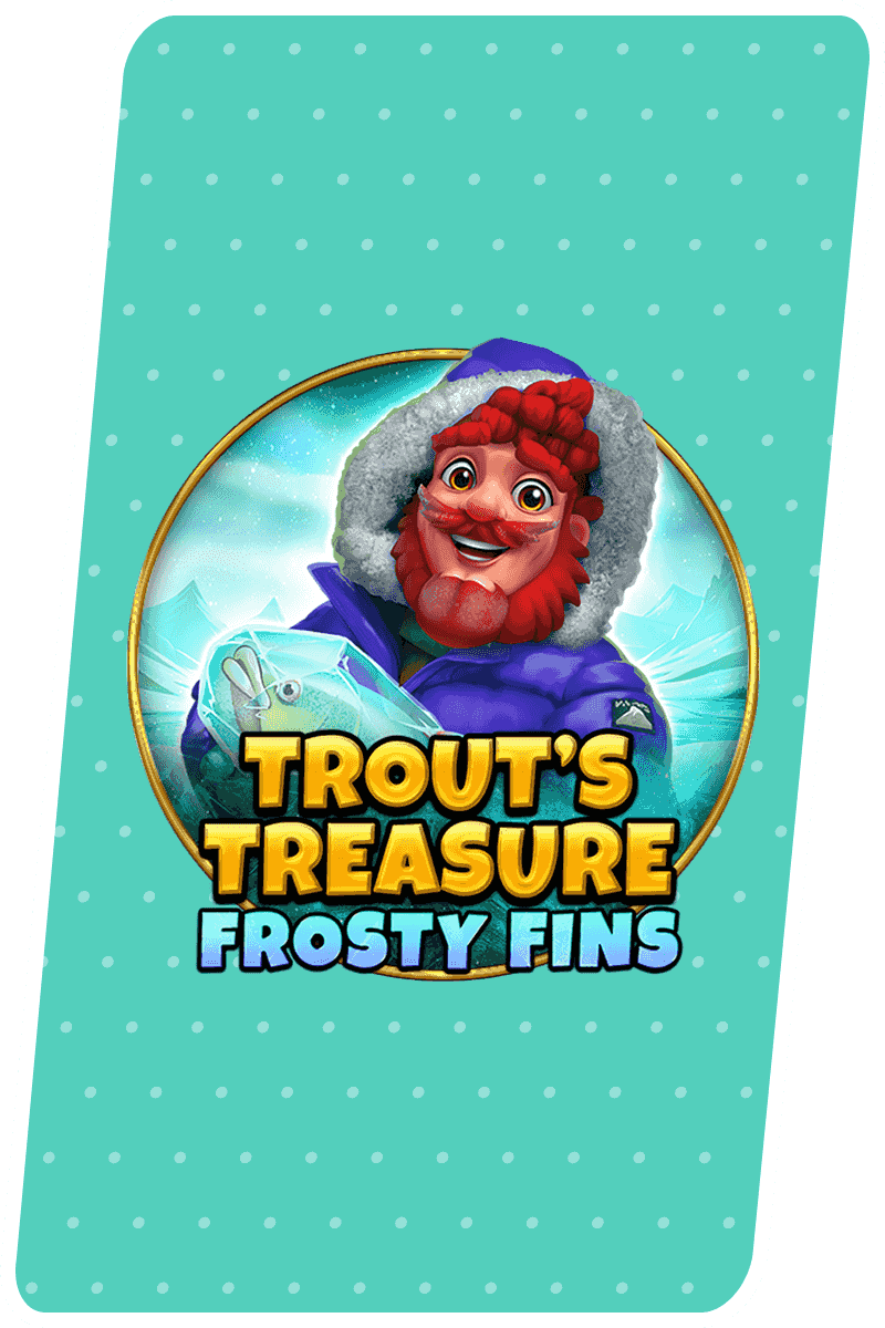 Play trout's treasure - frosty fins